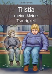 Tristia, meine kleine Traurigkeit