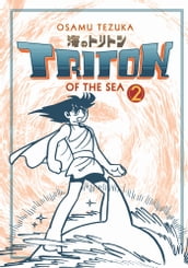 Triton Of The Sea Vol. 2 (Shonen Manga)