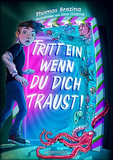 Tritt ein, wenn du dich traust! - Thomas Brezina