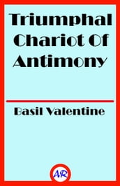 Triumphal Chariot Of Antimony