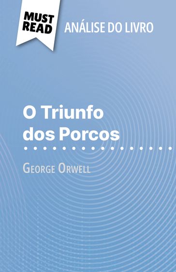 O Triunfo dos Porcos de George Orwell (Análise do livro) - Larissa Duval