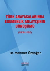 Türk Anayasalarnda Egemenlik Anlaynn Dönüümü