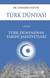 Türk Dünyas (V. Cilt)