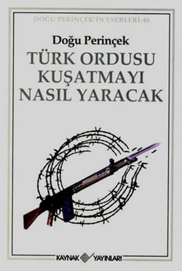 Türk Ordusu Kuatmay Nasl Yaracak - Dou Perinçek