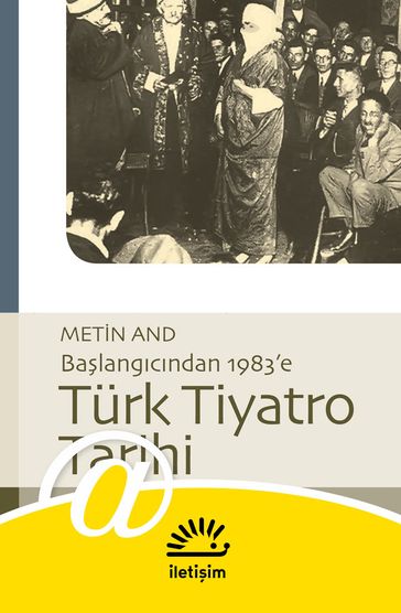Türk Tiyatro Tarihi - Metin And