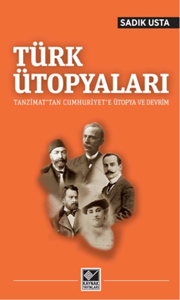 Türk Ütopyalar - Sadk Usta