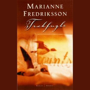 Trækfugle - Marianne Fredriksson