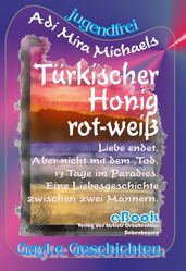 Türkischer Honig -- rot-weiß