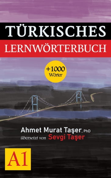 Türkisches Lernwörterbuch - Ahmet Murat TAER - Sevgi Taer
