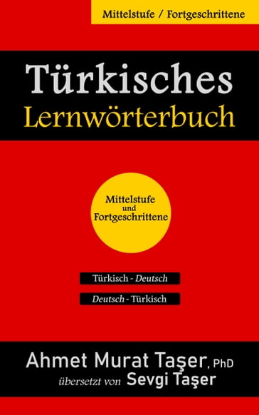 Türkisches Lernwörterbuch - Ahmet Murat TAER - Sevgi Taer