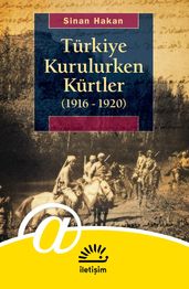 Türkiye Kurulurken Kürtler