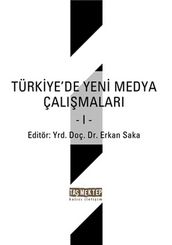 Türkiye de Yeni Medya Çalmalar 1