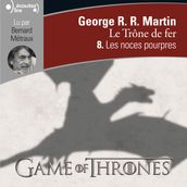 Le Trône de fer (Tome 8) - Les noces pourpres