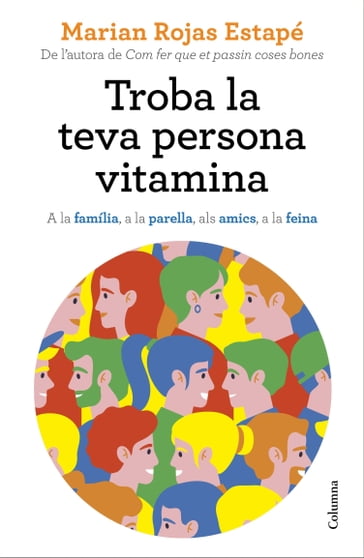 Troba la teva persona vitamina - Marian Rojas Estapé