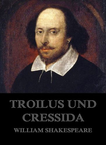 Troilus und Cressida - William Shakespeare