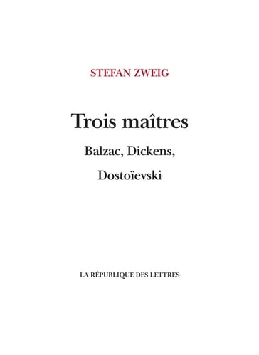 Trois Maîtres - Stefan Zweig