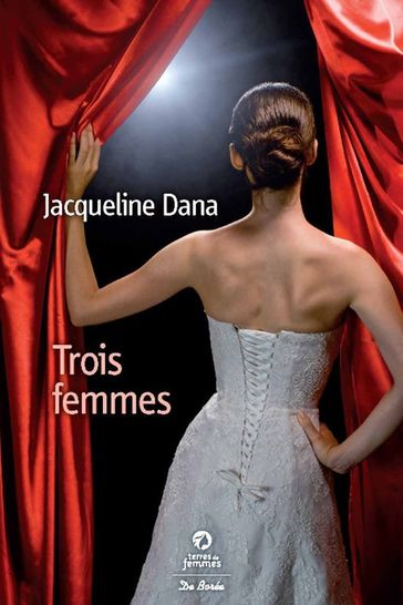 Trois femmes - Jacqueline Dana