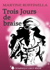 Trois jours de braise