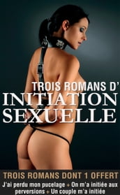 Trois romans d initiation sexuelle