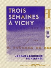 Trois semaines à Vichy