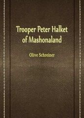Trooper Peter Halket Of Mashonaland