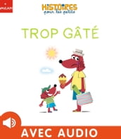 Trop gâté