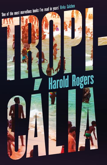 Tropicália - Harold Rogers