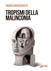 Tropismi della malinconia