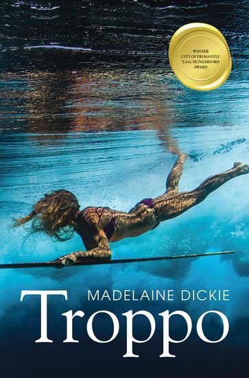 Troppo - Madelaine Dickie