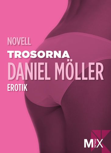 Trosorna - Daniel Moller