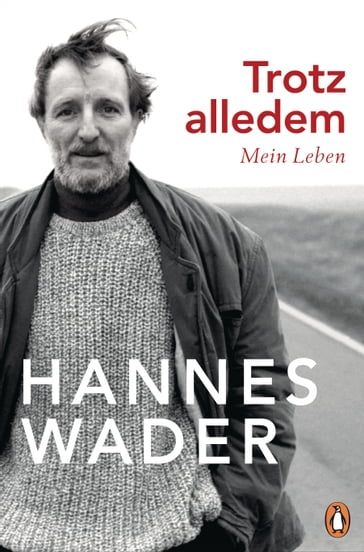 Trotz alledem - HANNES WADER