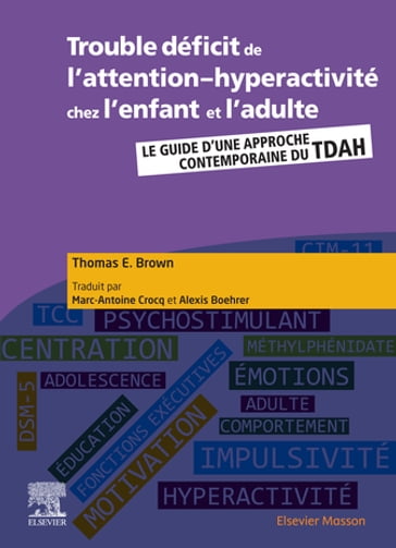 Trouble déficit de l'attention-hyperactivité chez l'enfant et l'adulte - Thomas E. Brown