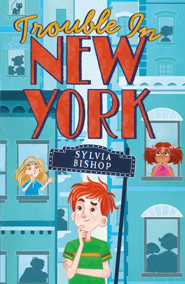Trouble in New York - Sylvia Bishop