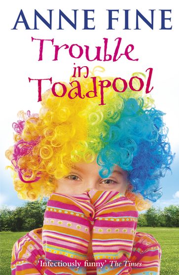 Trouble in Toadpool - Anne Fine