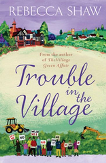 Trouble in the Village - Rebecca Shaw