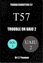 Trouble on Uaiu 2 (Troubleshooters 57)