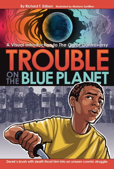 Trouble on the Blue Planet - Richard T. Edison