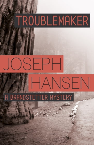 Troublemaker - Joseph Hansen