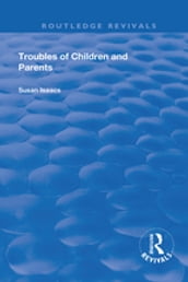 Troubles of Children and Parents