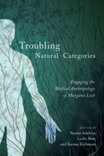 Troubling Natural Categories - Karina Kielmann - Leslie Butt - Naomi Adelson