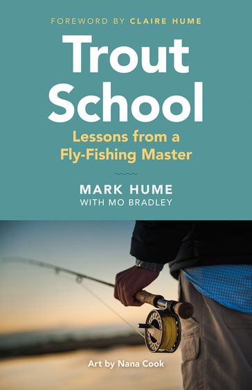 Trout School - Mark Hume