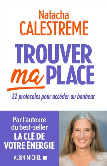 Trouver ma place - Natacha Calestrémé