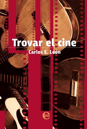 Trovar el cine - Carlos E. León