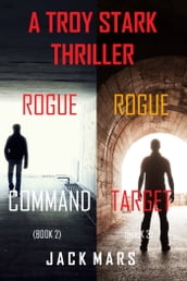 Troy Stark Thriller Bundle: Rogue Command (#2) and Rogue Target (#3)
