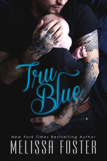 Tru Blue (A sexy contemporary romance) - Melissa Foster
