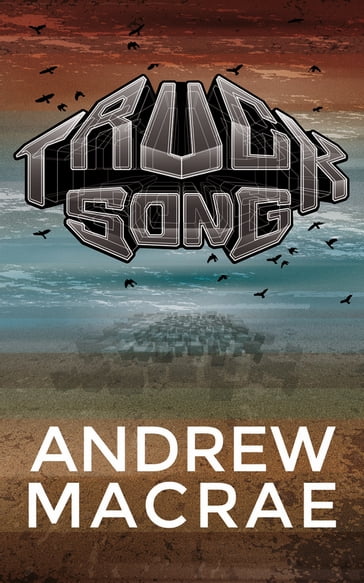 Trucksong - Andrew MacRae