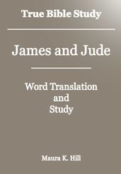 True Bible Study - James and Jude