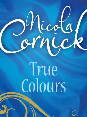 True Colours (Regency, Book 8) - Nicola Cornick