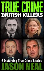 True Crime: British Killers