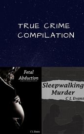 True Crime Compilation